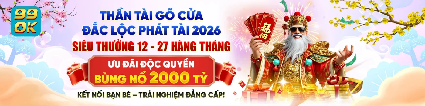 99ok-thuong-hang-thang-2000-ty